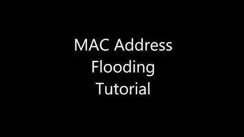 MAC Address Flooding Attack and Mitigation Tutorial