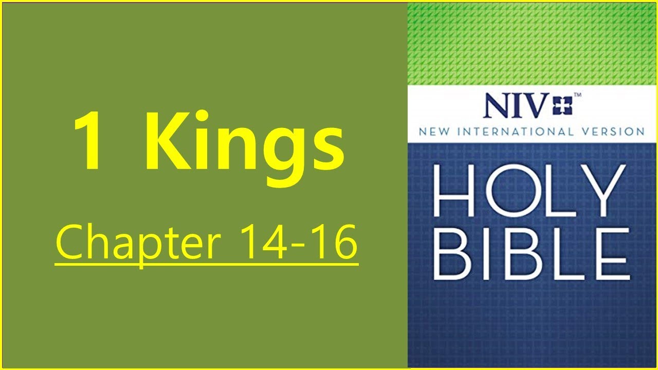 1-kings-14-16-niv-bible-bible-reading-paul-kim-bible-youtube