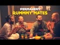 BYN : Permanent Rummy Mates