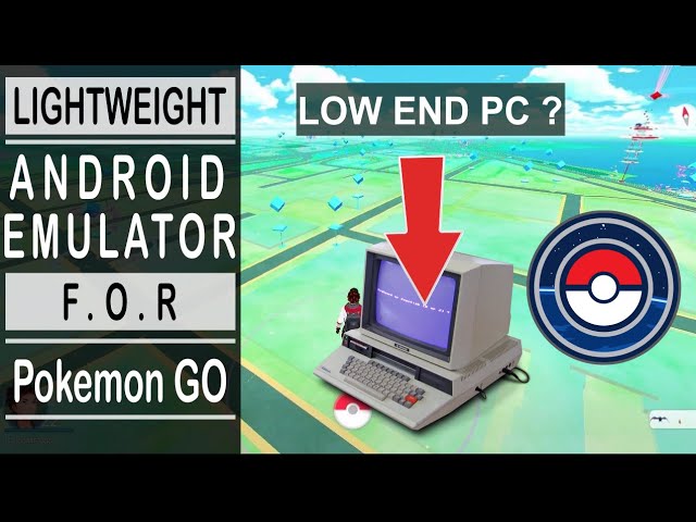 Lightweight Android Emulator For Pokemon Go Pc Youtube