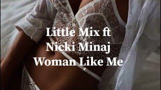 Little Mix Feat. Nicki Minaj - Woman Like Me (Español)