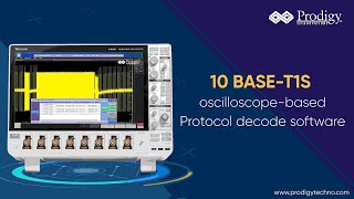 10Base T1S Oscilloscope Based Protocol Decode Software Demo Prodigy Technovations