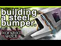 STEEL BUMPER FAB: Welding & Grinding a Steel Plate Bumper