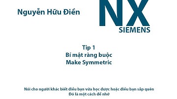✔ Típ 1 - Lệnh lấy đối xứng Make Symmetric trong NX Siemens