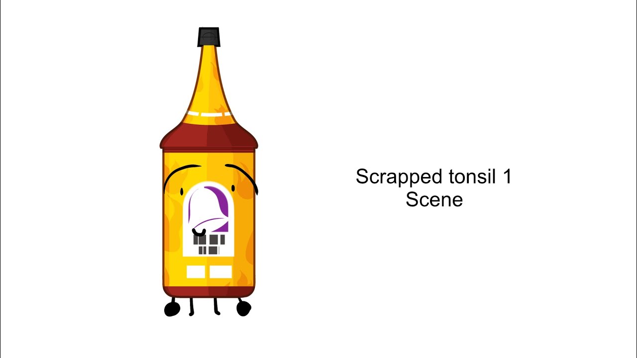 My Scrapped Scene For Tonsil 1