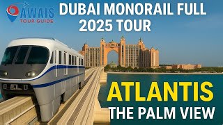 🇦🇪“Dubai Monorail Ride – Palm Jumeirah Full Tour 2025 🇦🇪✨