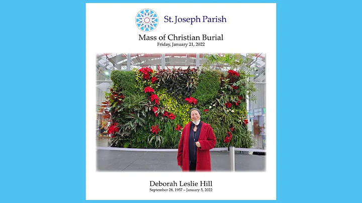 A Celebration of the Life of Deborah Leslie Hill