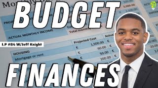 HOW TO BUDGET AND SAVE MONEY? | TIPS & STRATEGIES W/JEFF KNIGHT #84