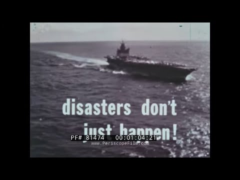 U.S. NAVY AIRCRAFT CARRIER FLIGHT DECK SAFETY TRAINING FILM  " DISASTERS DON&rsquo;T JUST HAPPEN " 81474