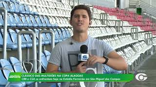 Clássico das Multidões: CRB x CSA pela Copa Alagoas - 18/03/2026