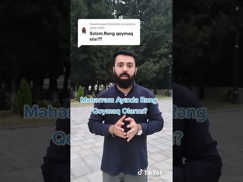 Video: Rəng nə vaxt hazırlanıb?