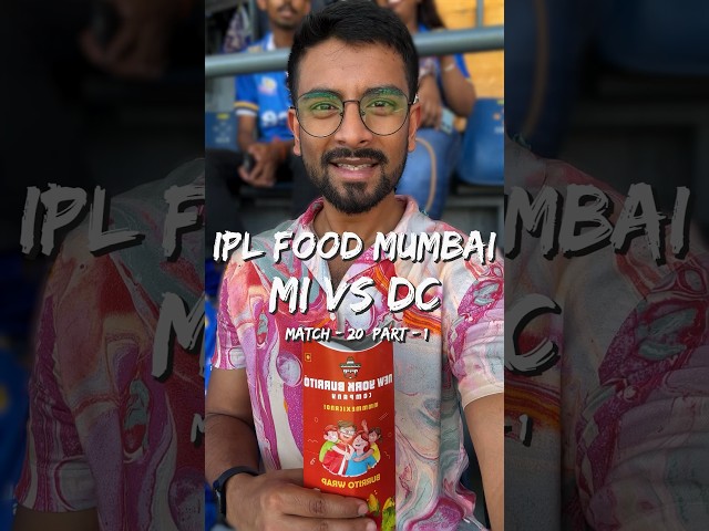 PURE Vegetarian IPL FOOD In Mumbai!! MI vs DC!! 🏏🌯🥤 class=