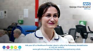 Pulmonary Rehabilitation at George Eliot Hospital