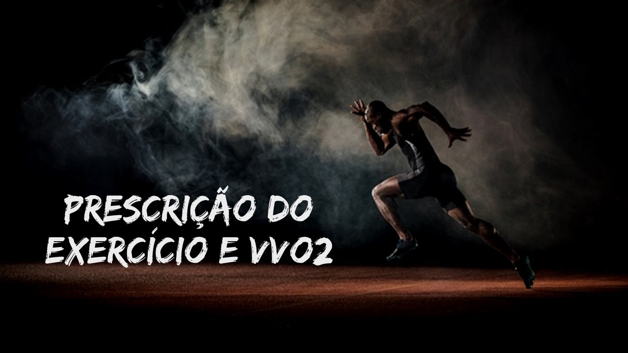 Prescrição do exercício e vVO2