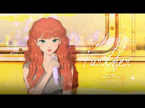 [COVER] Mina Okabe ‘Take It Further’ Covered by OWIS 유니
