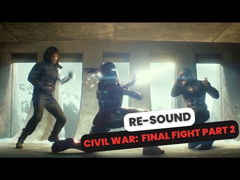 Captain America: Civil War  [[ Final Fight PART 2 ]] -【RE-SOUND🔊】