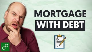 How Personal Debt Affects Your Mortgage: Explained