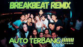 Dj Breakbeat Remix Auto Terbang  djbreakbeat breakbeatterbaru2026