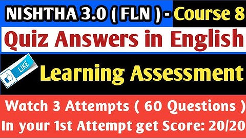 Course 8 Quiz Answers in English | Nishtha 3.0 FLN _ Learning Assessment |