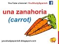 Spanish Lesson 43 - VEGETABLES in Spanish Food vocabulary FRUITS and VEGETABLES