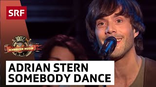 Adrian Stern: Somebody Dance With Me | 100% Schweizer Musik – DJ BoBo & Friends | SRF Musik chords