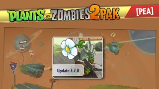 PvZ 2 PAK: Update 3.2.0 [PEA]