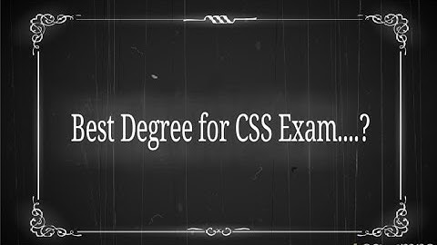 Best Degrees for CSS