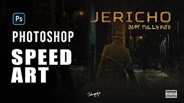 Photoshop Single Cover Art Design "Jeff Fully Auto - Jericho" (Speed Art)