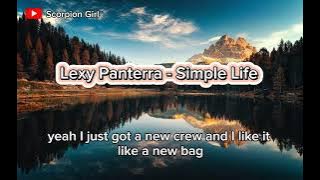 Lexy Panterra - Simple Life (lyrics)