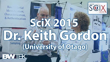 SciX 2015 - Interview with Dr. Keith Gordon - University of Otago