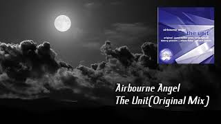 Airbourne Angel - The Unit(Original Mix)