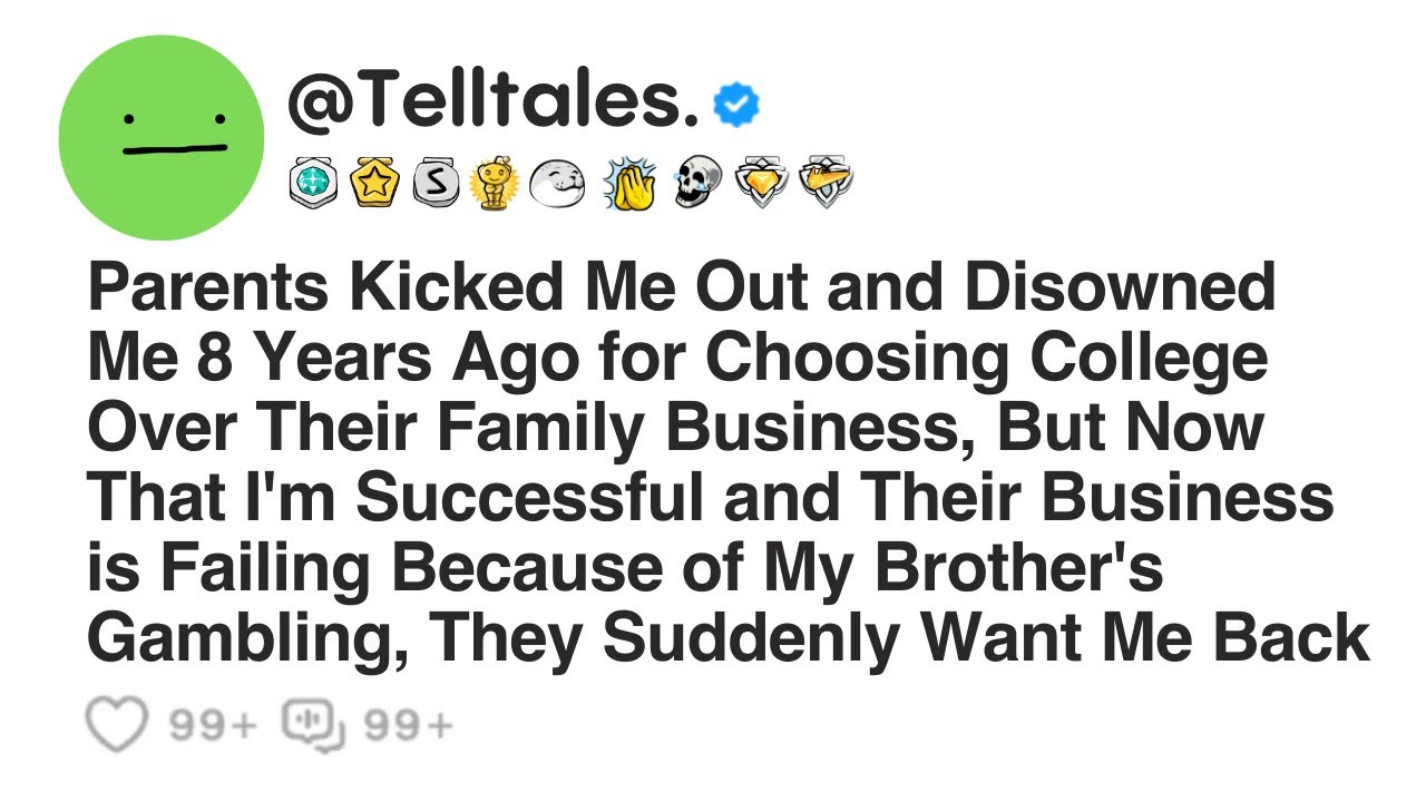 Parents Kicked Me Out and Disowned Me 8 Years Ago for Choosing College Over Their Family Business...