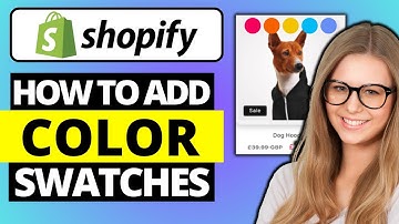 How To Add Color Swatches To Shopify Product Page