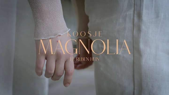 KOOSJE ft. Ruben Hein - Magnolia (Official Video)