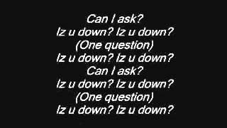Kid Ink - Iz U Down ft Tyga (Lyrics)