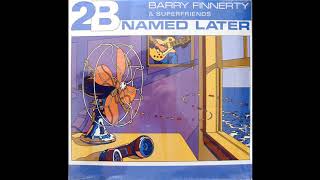 Video thumbnail of "Barry Finnerty - Melon Balls - 1988"