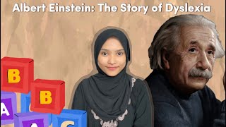 Albert Einstein: The Story of Dyslexia