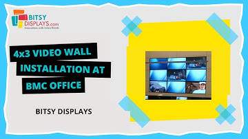 4 X 3 VIDEOWALL INSTALATION AT BMC OFFICE | BITSYDISPLAYS 2020