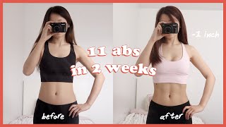 i tried to get my 11 abs back in 2 weeks