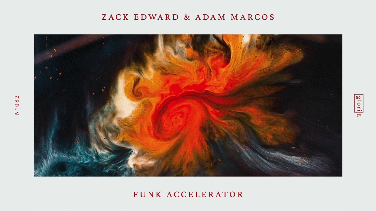 Tonton Zack Edward & Adam Marcos - Funk Accelerator di YouTube Tonton Zack Edward & Adam Marcos - Funk Accelerator di YouTube