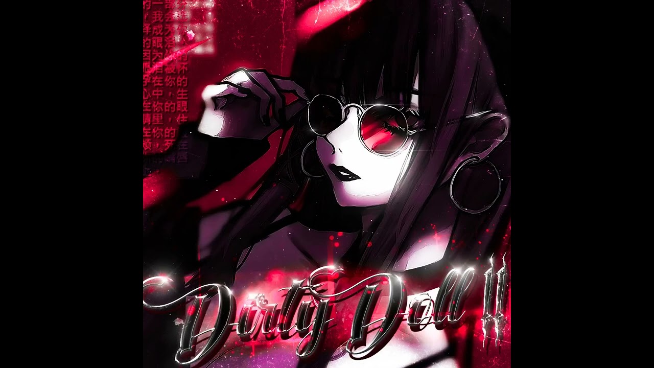 Kukla Annabelle - Dirty Dolly II (Slowed + Reverbed)