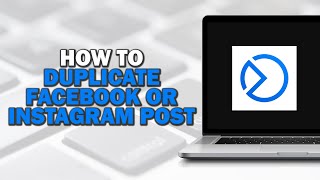 How To Duplicate Facebook or Instagram Post In Meta Business Suite (Easiest way)