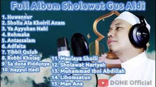 Full Album Sholawat Gus Aldi Terbaru || Sholawat Terbaik‼️