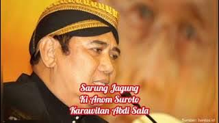 Sarung Jagung | Ki Anom Suroto