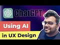 Get Started with AI in UX Design | Mihir Pathare | Demonstration on ChatGPT