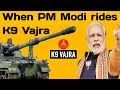 Watch when PM Modi rides K9 Vajra Military Artillery...