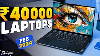 Top 5 Best Laptops Under ₹40000 in 2024⚡Best Laptop Under 40000 For Students & Gamers