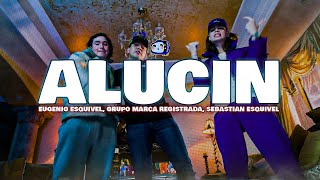 Eugenio Esquivel, Grupo Marca Registrada, Sebastian Esquivel - Alucin (Letra/Lyrics)