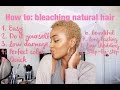 Natural Hair Tutorial: Bleaching/Retouching Natural Hair Blonde!