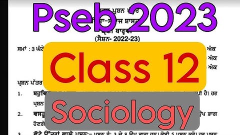 Class 12 Sociology sample paper 2023#pseb #solved #finalexam2023 #class12